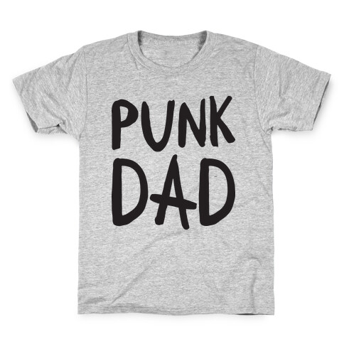 Punk Dad Kids T-Shirt