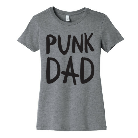 Punk Dad Womens T-Shirt