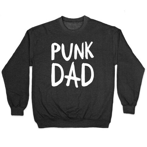 Punk Dad Pullover