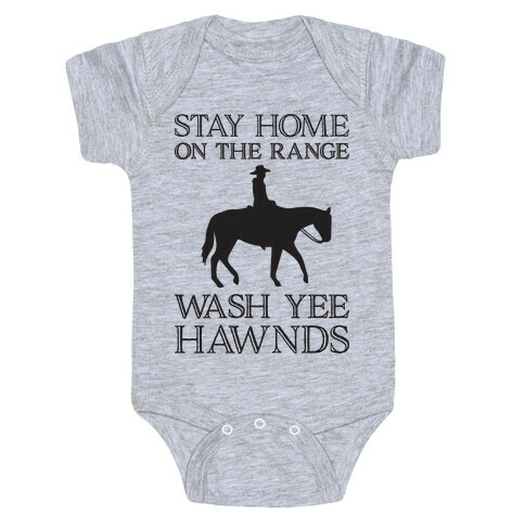 Stay Home On The Range Wash Yee Hawnds Baby One-Piece
