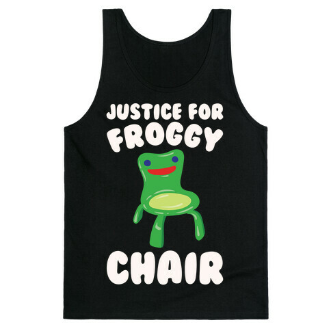 Justice For Froggy Chair Parody White Print Tank Top