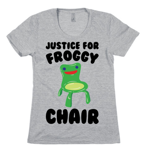 Justice For Froggy Chair Parody Womens T-Shirt