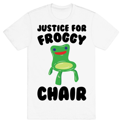 Justice For Froggy Chair Parody T-Shirt