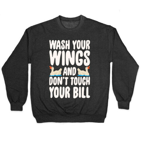 Wash Your Wings White Print Pullover