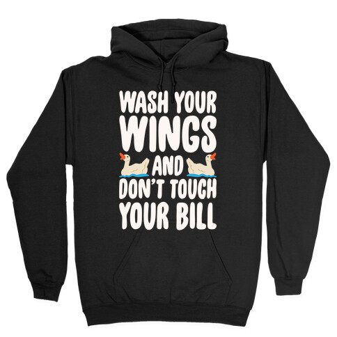 Wash Your Wings White Print Hooded Sweatshirt