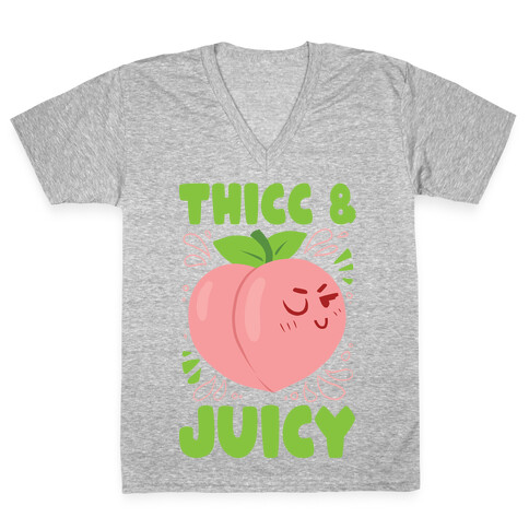 Thicc And Juicy V-Neck Tee Shirt