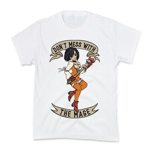 Don't Mess With the Mage Garnet Kids T-Shirt