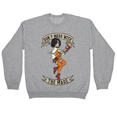 Don't Mess With the Mage Garnet Pullover