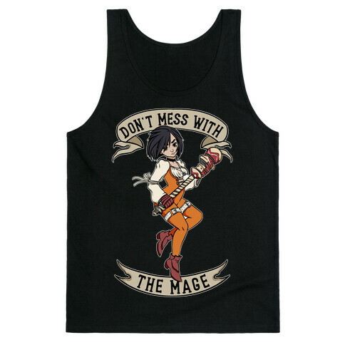 Don't Mess With the Mage Garnet Tank Top