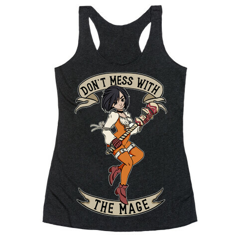 Don't Mess With the Mage Garnet Racerback Tank Top