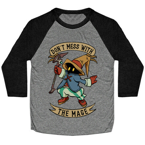 Don't Mess With the Mage Vivi Baseball Tee