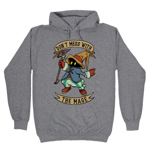 Don't Mess With the Mage Vivi Hooded Sweatshirt