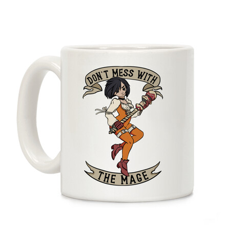 Don't Mess With the Mage Garnet Coffee Mug