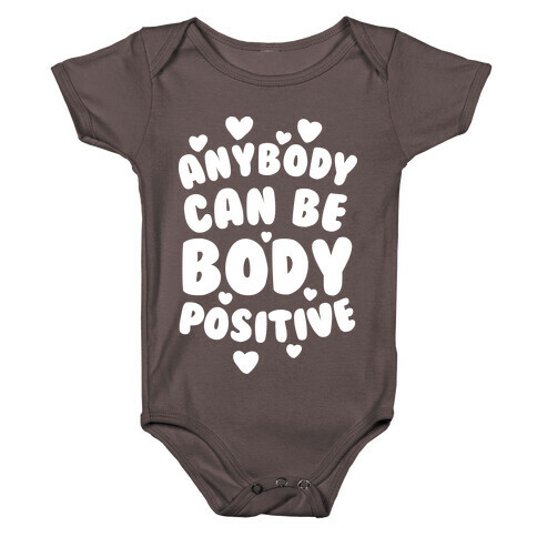 Anybody Can Be Body Positive  Baby One-Piece