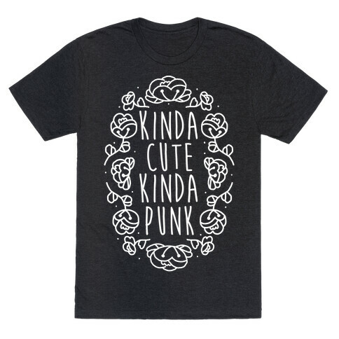Kinda Cute Kinda Punk T-Shirt