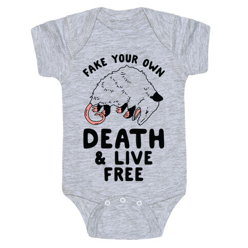 Fake Your Own Death and Live Free Opossum Baby One-Piece