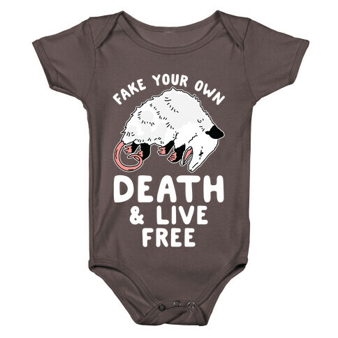 Fake Your Own Death and Live Free Opossum Baby One-Piece