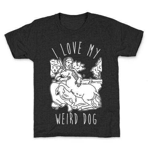 I Love My Weird Dog Kids T-Shirt