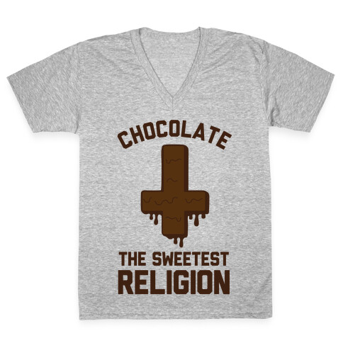 Chocolate the Sweetest Religion V-Neck Tee Shirt