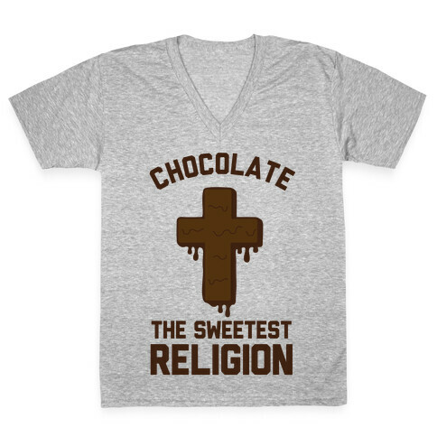 Chocolate the Sweetest Religion V-Neck Tee Shirt