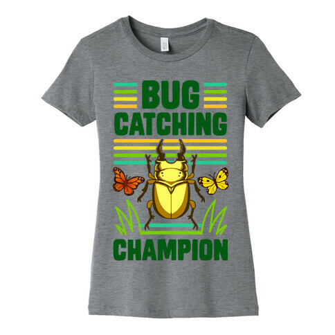 Bug Catching Champion Womens T-Shirt