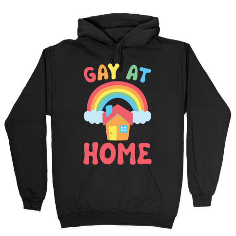 Gay At Home White Print Hooded Sweatshirt