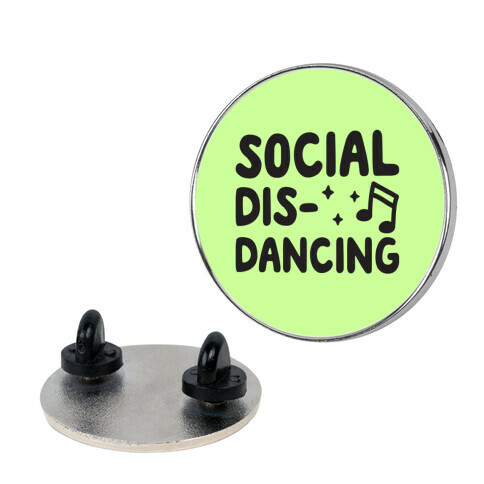 Social Dis-Dancing Pin