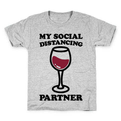 My Social Distancing Partner Kids T-Shirt