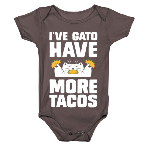 I've Gato Have More Tacos Baby One-Piece