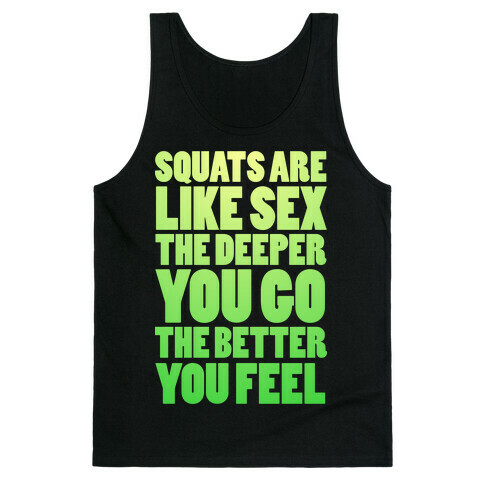 Squats Are Like Sex Tank Top