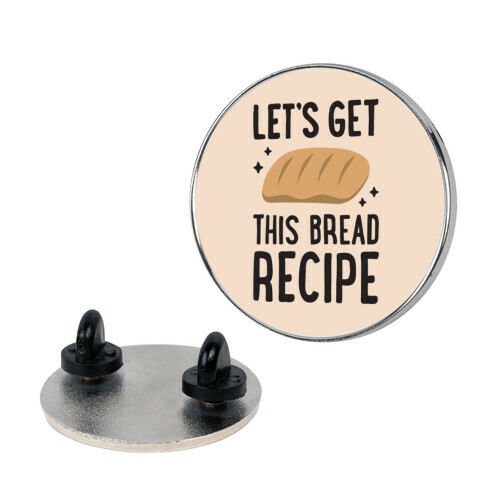 Let's Get This Bread Recipe Pin