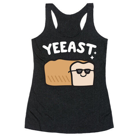 YEEAST Bread Racerback Tank Top