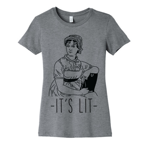 It's Lit Jane Austen Womens T-Shirt
