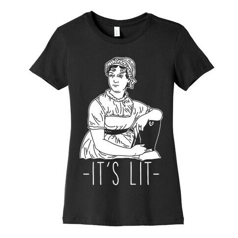 It's Lit Jane Austen Womens T-Shirt