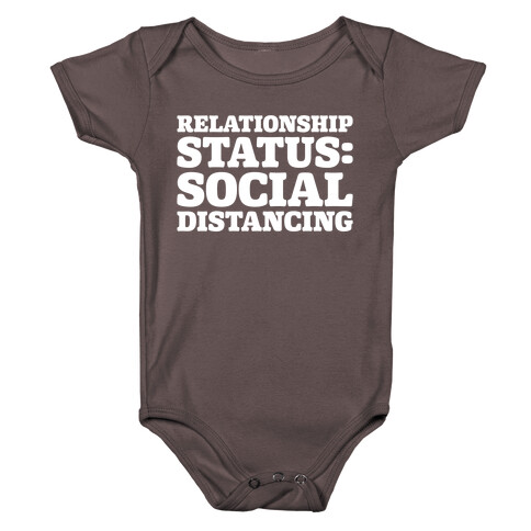 Relationship Status Social Distancing White Print Baby One-Piece