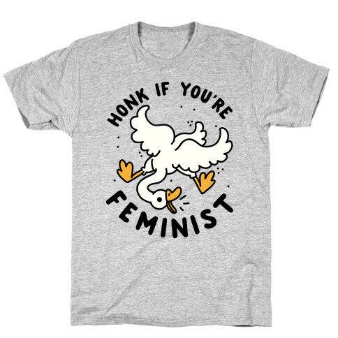 HONK If You're Feminist T-Shirt