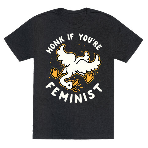 HONK If You're Feminist T-Shirt