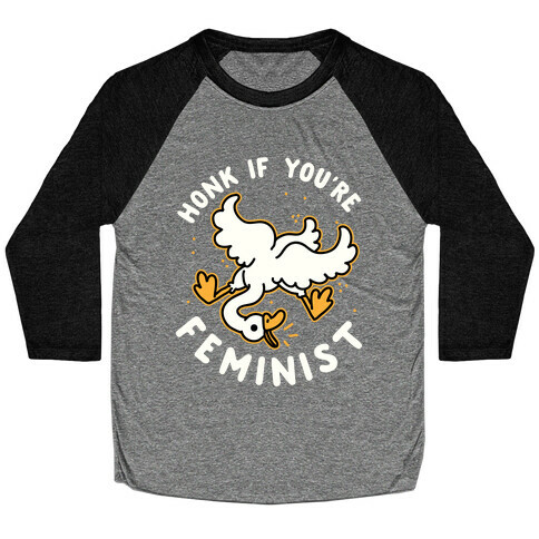 HONK If You're Feminist Baseball Tee