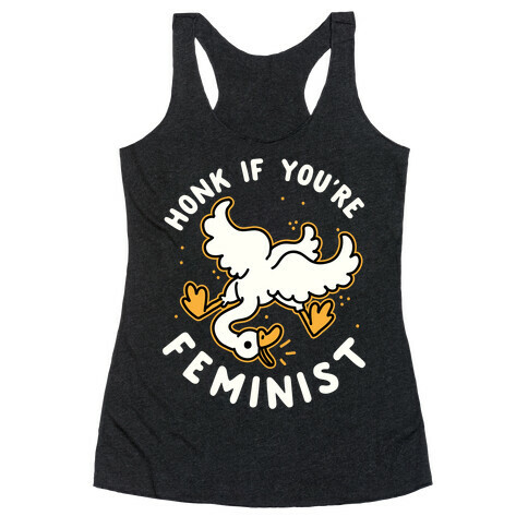 HONK If You're Feminist Racerback Tank Top