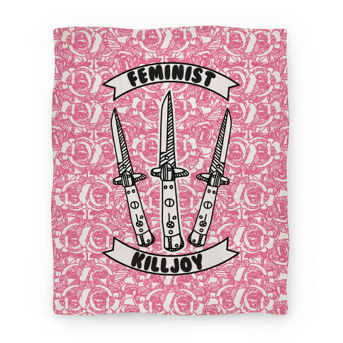 Feminist Killjoy Blanket Blanket