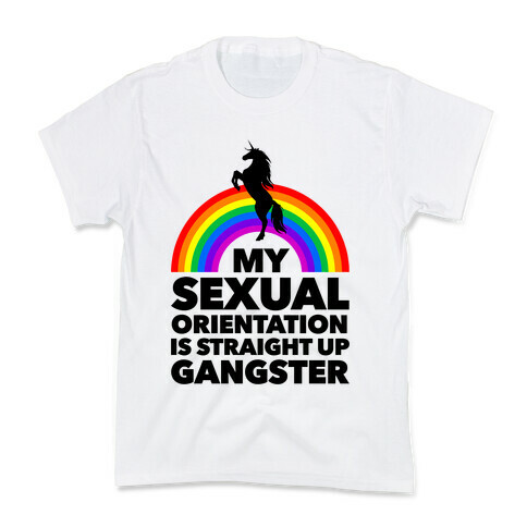 My Sexual Orientation is Straight Up Gangster Kids T-Shirt