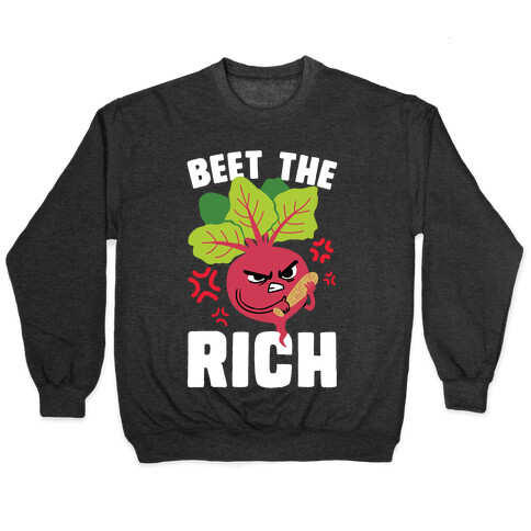 Beet The Rich Pullover