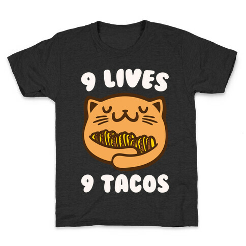 9 Lives 9 Tacos White Print Kids T-Shirt