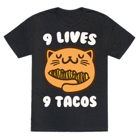 9 Lives 9 Tacos White Print T-Shirt
