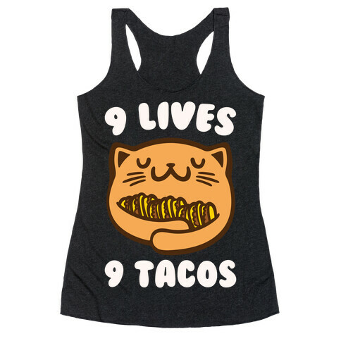 9 Lives 9 Tacos White Print Racerback Tank Top