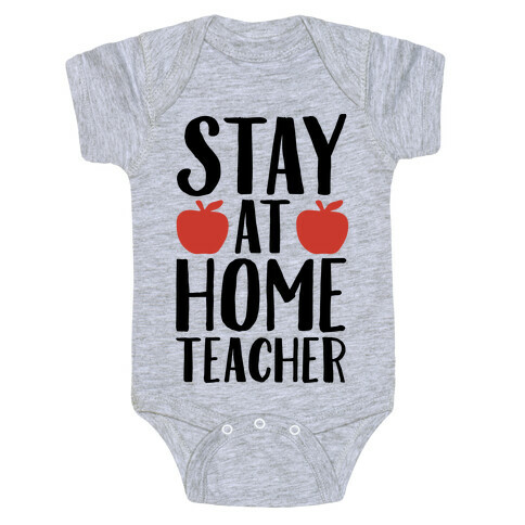 Stay At Home Teacher Baby One-Piece