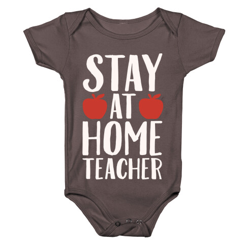 Stay At Home Teacher White Print Baby One-Piece