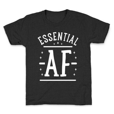 Essential AF Kids T-Shirt
