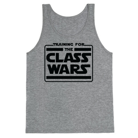 Training for the Class Wars Parody Tank Top