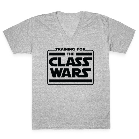 Training for the Class Wars Parody V-Neck Tee Shirt